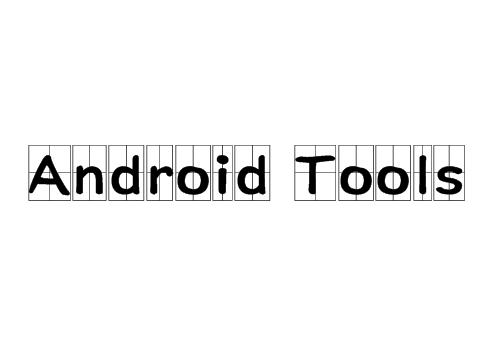 Android Tools